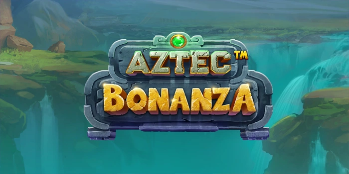 Slot Aztec Bonanza Dengan Peluang Jackpot Terbaik