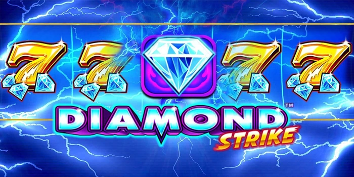 Slot Diamond Strike Untung Besar Dengan Jackpot Progresif