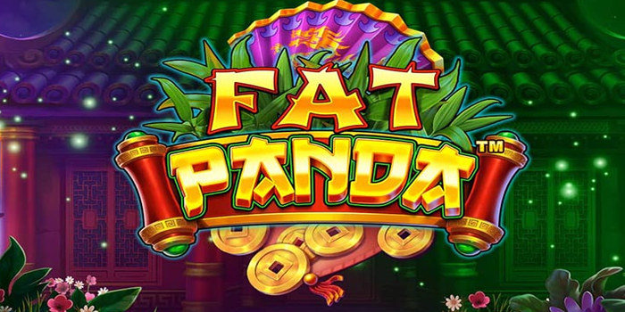 Bongkar Strategi Slot Fat Panda Dijamin Gacor Tiap Putaran