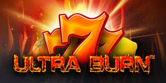Cuan Gede Dari Jackpot Slot Ultra Burn Online Terpercaya